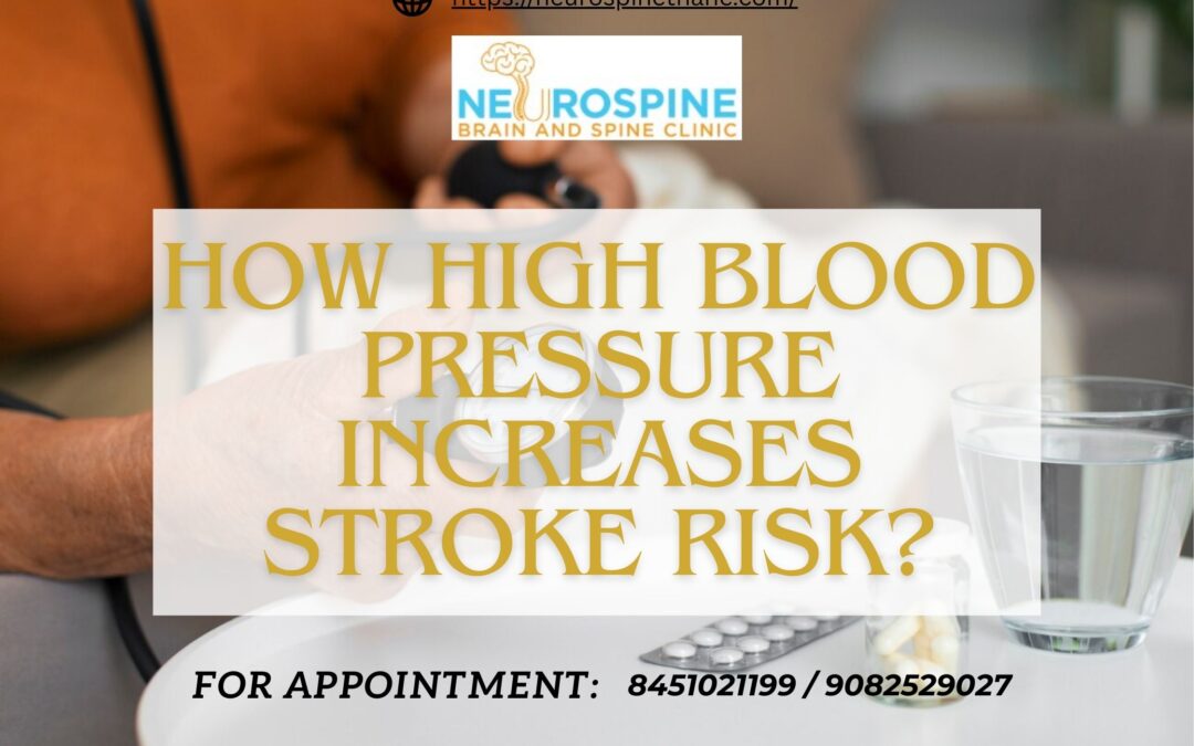 How High Blood Pressure Increases Stroke Risk?