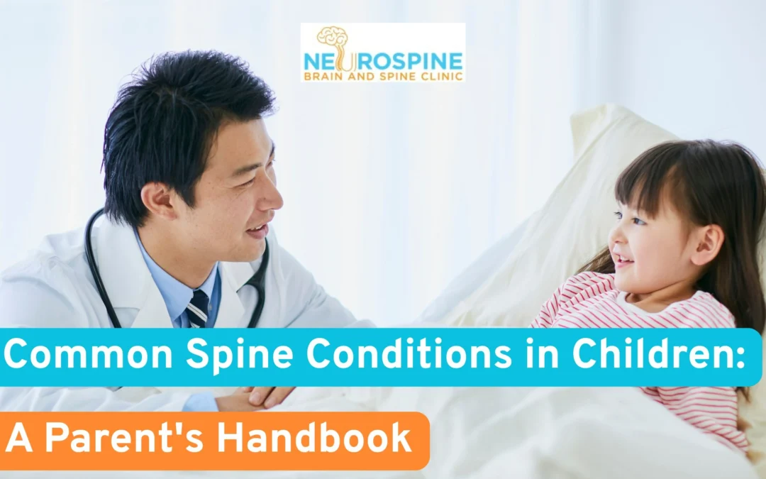 Common Spine Conditions in Children: A Parent’s Handbook