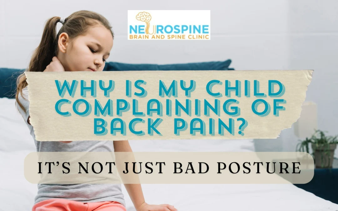 Why Is My Child Complaining of Back Pain? It’s Not Just Bad Posture